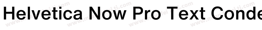 Helvetica Now Pro Text Condensed Me字体转换